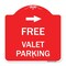 Signmission Free Valet Parking W/ Right Arrow, Red & White Aluminum Architectural Sign, 18" x 18", RW-1818-23942 A-DES-RW-1818-23942 - alternate 1